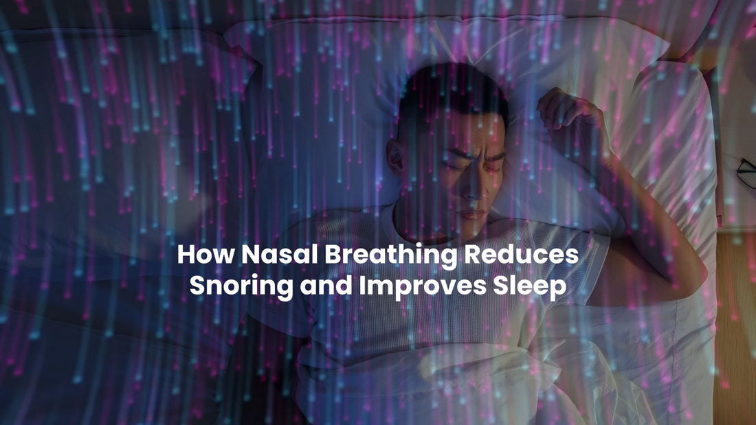 How Nasal Breathing Reduces Snoring and Improves Sleep