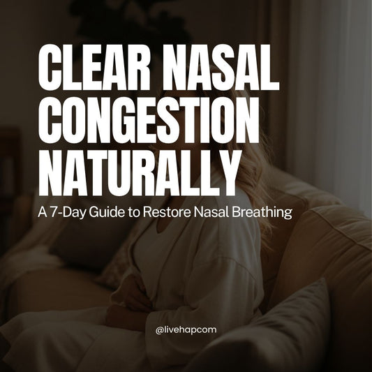 Clear Nasal Congestion Naturally: 7-Day Guide to Restore Nasal Breathing